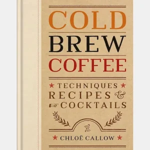 Wybór klientów home & lifestyle książka Cold Brew Coffee by Chloe Callow, Englishkolor beżowy