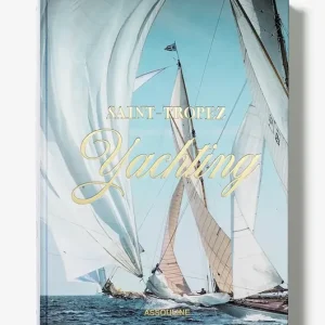 Assouline książka Saint-Tropez Yachting by Laurence Benaim, Didier Ravon, English Niska cena